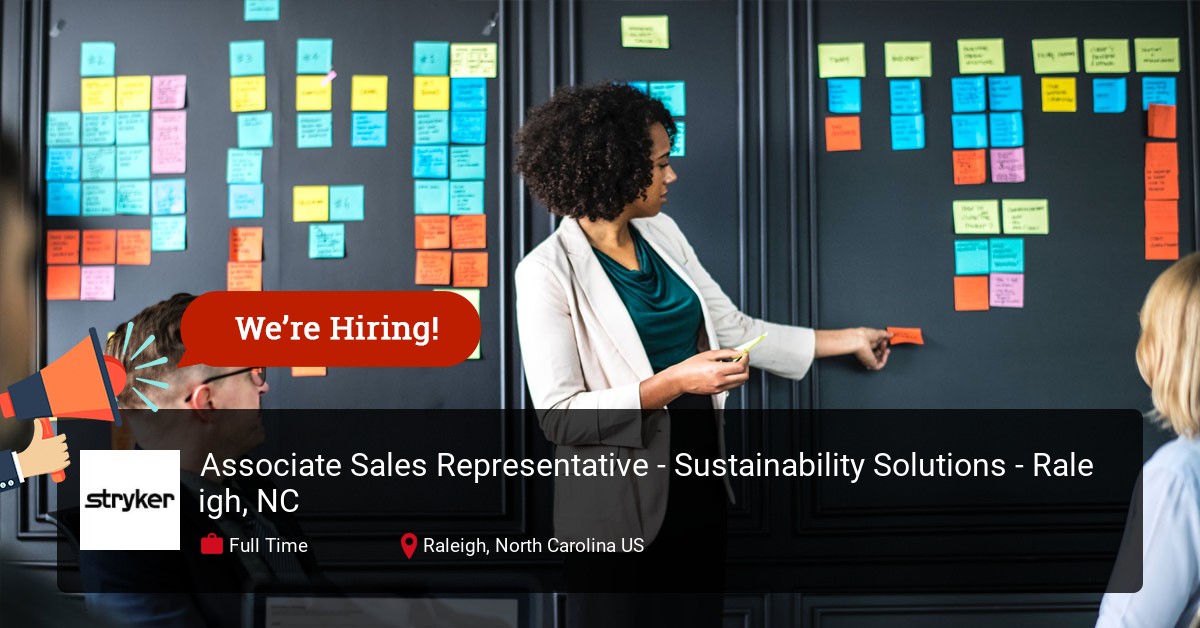 Associate Sales Representative - Sustainability Solutions - Raleigh, NC at  Stryker in Raleigh, North Carolina R452818