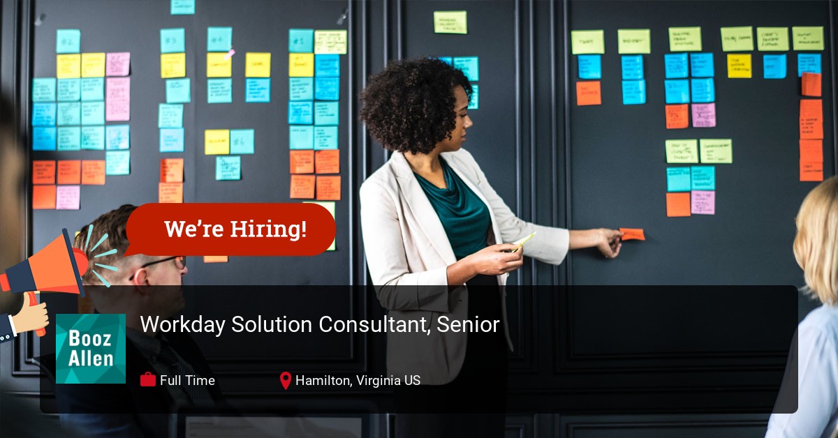 HR Workday Solution Consultant, Senior at Booz Allen Hamilton in Mclean,  Virginia R0112187