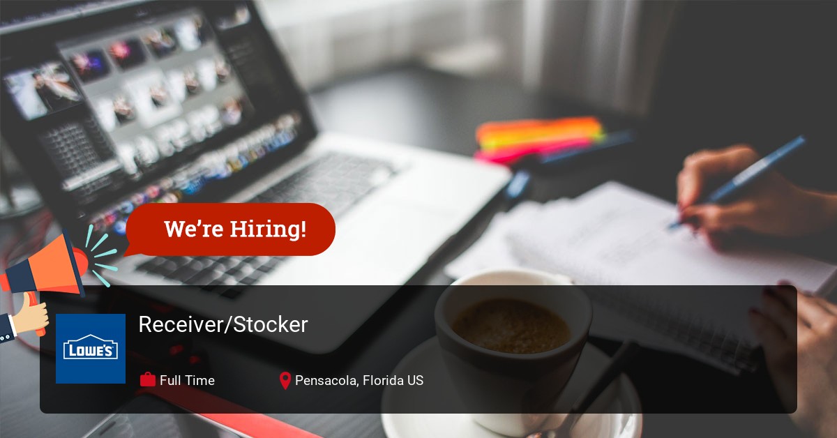 Receiver/Stocker at Lowe's in Pensacola, Florida 2010640BR