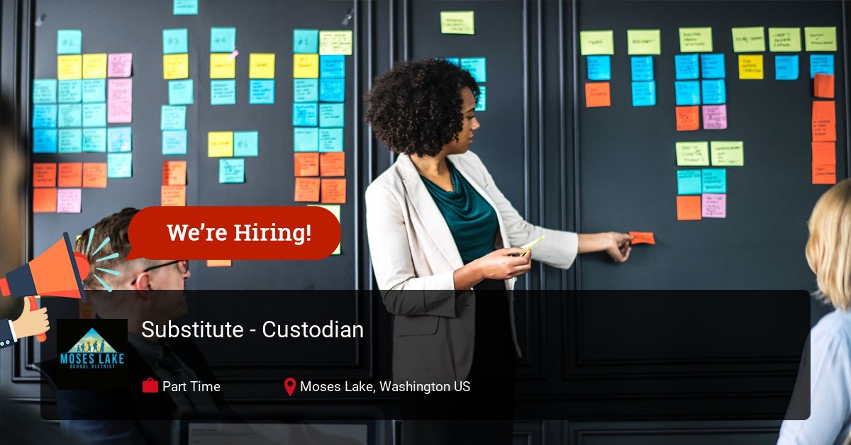 Substitute - Custodian at Moses Lake Schools in Moses Lake, Washington 392