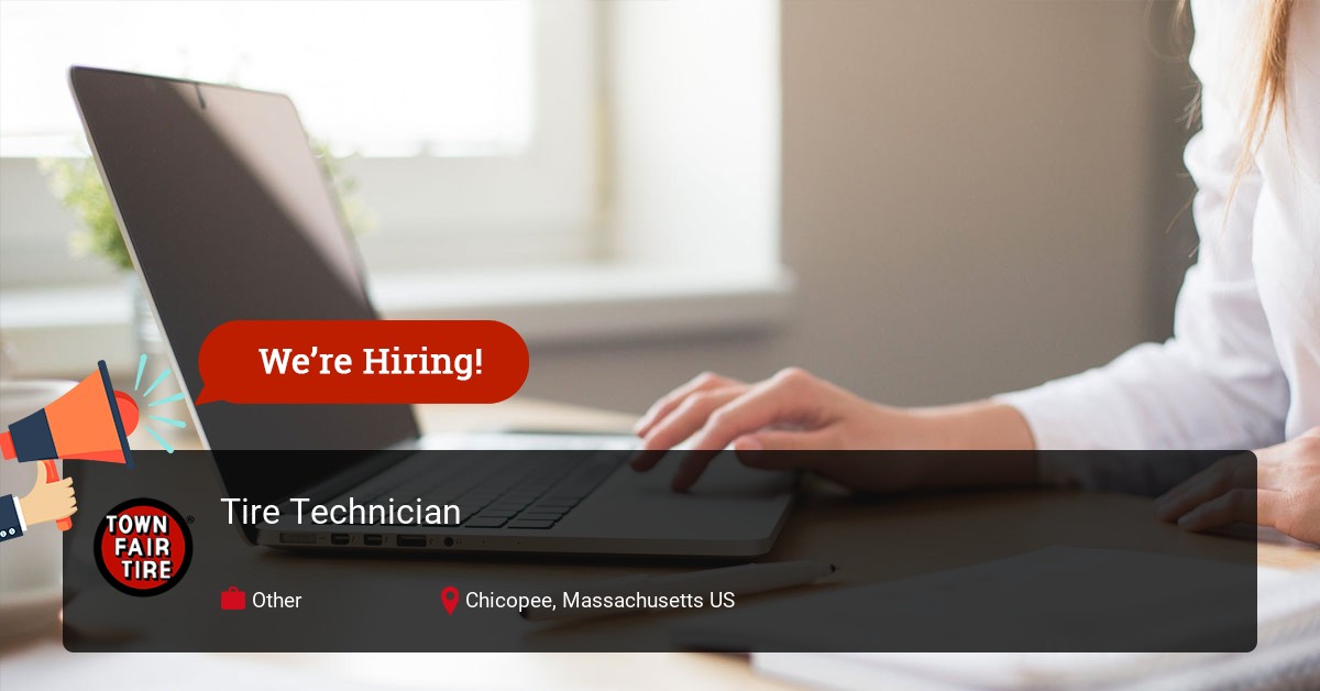 Tire Technician at Town Fair Tire in Chicopee, Massachusetts  2703664647327036643154